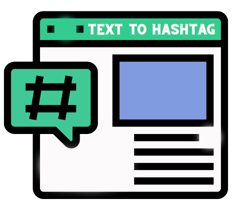 Text To Hashtag Converter Online ( Convert Text To Hashtags )
